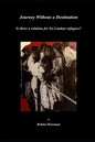 Journey Without a Destination: Is there a solution for Sri Lankan refugees? - Paperback