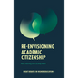 Re-Envisioning Academic Citizenship - Paperback