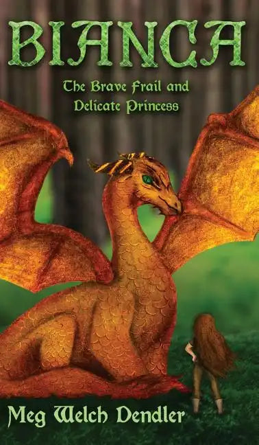 Bianca: The Brave Frail and Delicate Princess - Hardcover