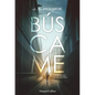 Búscame (Find Me - Spanish Edition) - Paperback