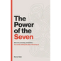 The Power of the Seven: Discover, Develop, & Deliver the World-shifting Spiritual Gifts of Romans 12. - Paperback