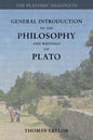 General Introduction to the Philosophy and Writings of Plato: from The Works of Plato - Paperback