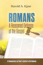Romans - A Reasoned Defense of The Gospel: A commentary on Paul's Epistle to the Romans - Paperback