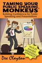 Taming Your Public Speaking Monkeys - Paperback