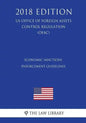 Economic Sanctions Enforcement Guidelines (US Office of Foreign Assets Control Regulation) (OFAC) (2018 Edition) - Paperback
