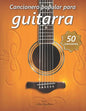 Cancionero Popular Para Guitarra - Paperback