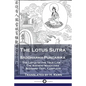 The Lotus Sutra - Saddharma-Pundarika: The Lotus of the True Law - The Ancient Mahayana Buddhist Text, Complete - Paperback