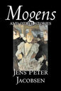 Mogens and Other Stories by Jens Peter Jacobsen, Fiction, Short Stories, Classics, Literary - Hardcover