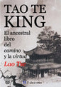 TAO-TE-KING (El Ancestral Libro del Camino y la Virtud) - Paperback