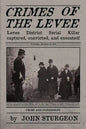 Crimes of the Levee: The Hunt for the Serial Strangler - Paperback