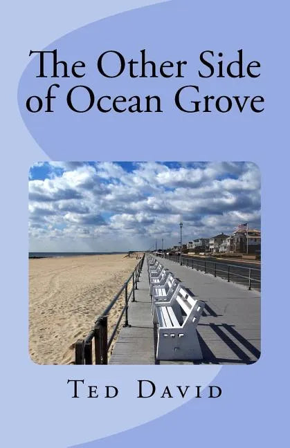 The Other Side of Ocean Grove: Republished after 17 years - Paperback