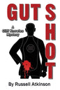 Gut Shot: A Cliff Knowles Mystery - Paperback