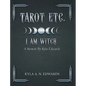 I Am Witch.: A Memoir By Kyla Edwards - Hardcover