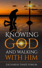 Knowing God And Walking With Him - Paperback