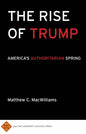 The Rise of Trump: America's Authoritarian Spring - Paperback