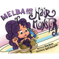 Melba and the Hair Monster - Hardcover