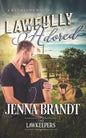Lawfully Adored: Inspirational Christian Contemporary - Paperback
