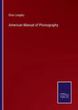 American Manual of Phonography - Paperback