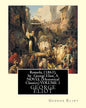 Romola, (1863), by George Eliot, A NOVEL (Oxford World's Classics) VOLUME 1: Christian Bernhard, Freiherr von Tauchnitz (August 25, 1816 Schleinitz, p - Paperback