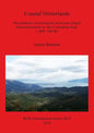 Coastal Hinterlands: Site patterns, microregions and coast-inland interconnections by the Corinthian Gulf, c. 600-300 BC - Paperback