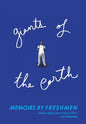 Giants of the Earth: Memoirs by Freshmen - Hardcover