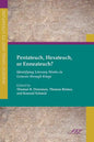 Pentateuch, Hexateuch, or Enneateuch?: Identifying Literary Works in Genesis Through Kings - Paperback