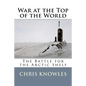 War at the Top of the World: The Battle for the Arctic Shelf - Paperback