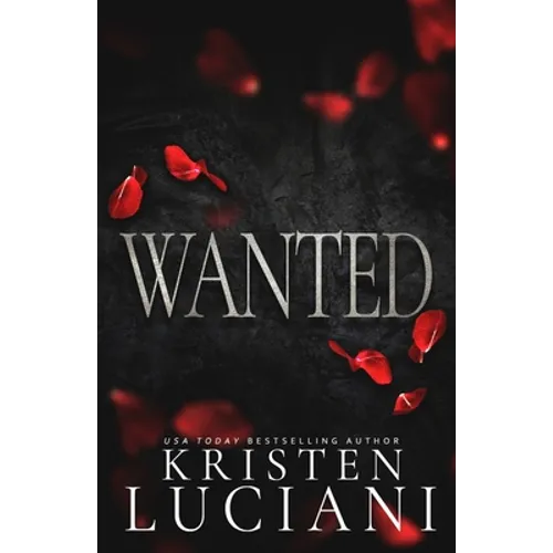 Wanted: A Dark Italian Mafia Romance - Paperback