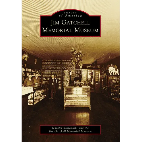 Jim Gatchell Memorial Museum - Paperback