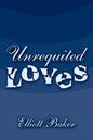 Unrequited Loves - Paperback