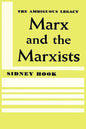 Marx and the Marxists: The Ambiguous Legacy - Paperback