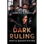 Dark Ruling: Mafia Queen Rising - Paperback