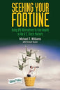 Seeking Your Fortune: Using IPO Alternatives to Find Wealth in the U.S. Stock Markets - Paperback