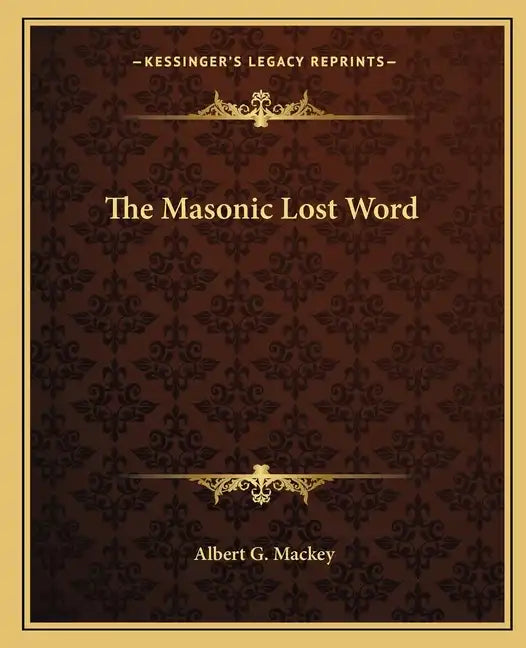 The Masonic Lost Word - Paperback