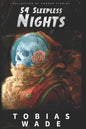 54 Sleepless Nights: 50+ Monsters, Murders, Demons, and Ghosts. Short Horror Stories and Legends. - Paperback