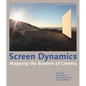 Screen Dynamics: Mapping the Borders of Cinema - Paperback