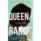 Queen of the Wild Range - Hardcover