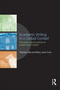 Academic Writing in a Global Context: The Politics and Practices of Publishing in English - Paperback