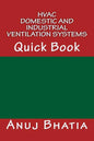 HVAC - Domestic and Industrial Ventilation Systems: Quick Book - Paperback