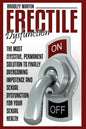 Erectile Dysfunction: The Most Effective, Permanent Solution to Finally Overcoming Impotence and Sexual Dysfunction for Your Sexual Health - Paperback