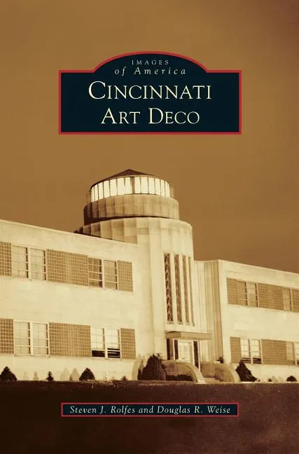 Cincinnati Art Deco - Hardcover