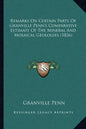 Remarks On Certain Parts Of Granville Penn's Comparative Estimate Of The Mineral And Mosaical Geologies (1826) - Paperback