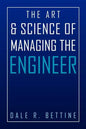 The Art & Science of Managing the Engineer - Paperback