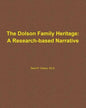 The Dolson Family Heritage: A Research-Based Narrative - Paperback