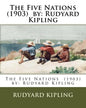 The Five Nations (1903) by: Rudyard Kipling - Paperback