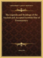 The Legenda and Readings of the Ancient and Accepted Scottish Rite of Freemasonry - Hardcover