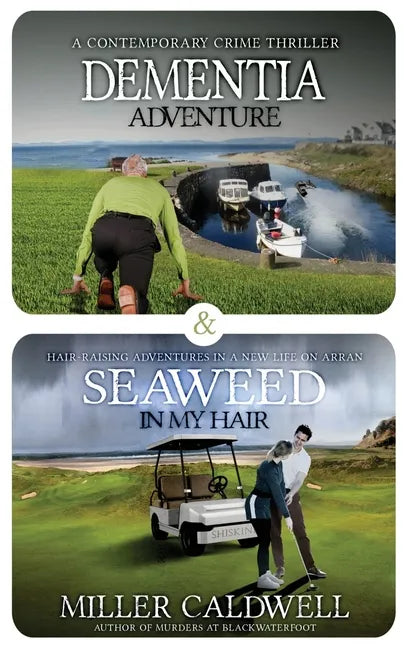 Dementia Adventure and Seaweed In My Hair: Omnibus - Paperback