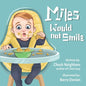 Miles Would Not Smile - Paperback