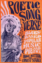 Poetic Song Verse: Blues-Based Popular Music and Poetry - Hardcover