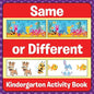 Same Or Different: Kindergarten Activity Book - Paperback
